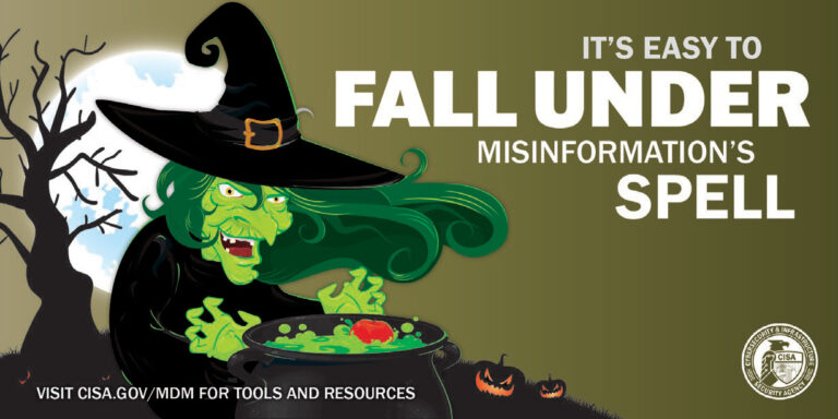 Banner design showing an illustration of a witch with a gnarly tree and the moon in the background. Text reads "It's easy to fall under misinformation's spell. Visit CISA.gov/MDM for tools and resources"