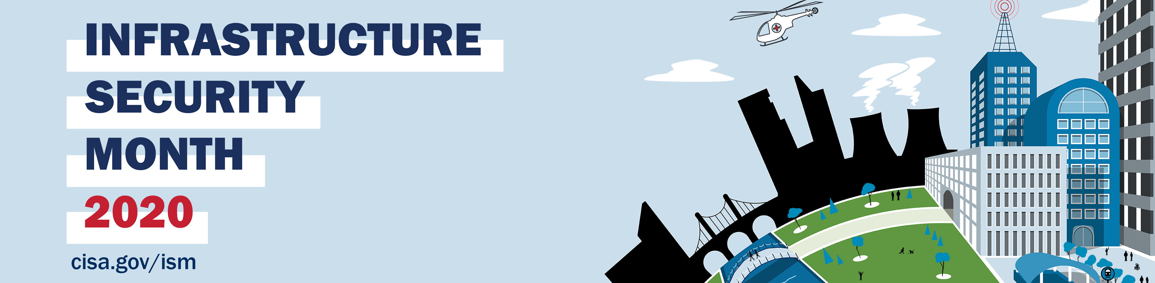 final banner design for 2020 CISA Infrastructure Security Month. Illustration of a city curved round a globe.