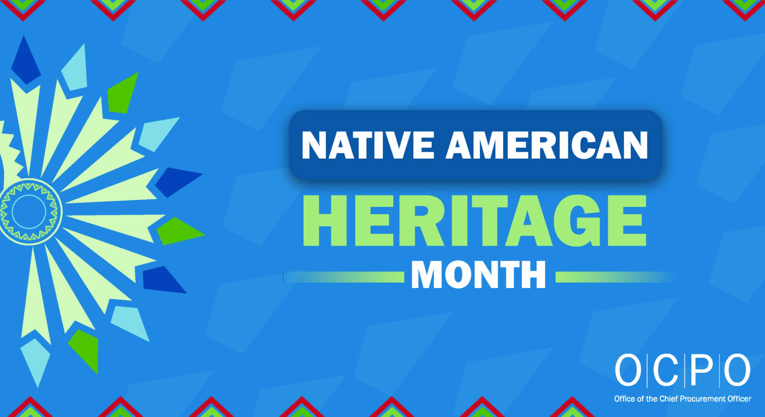 Banner design for an OCPO (Office of the Chief Procurement Officer) video. Text reads "Native American heritage month"